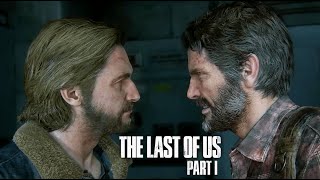 Joel and Tommy Fight - The Last of Us Part 1 Remake