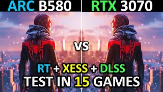 ARC B580 12GB vs RTX 3070 | Test in 15 Games at 1080p | 2025