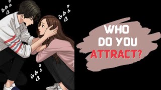 WHAT TYPE OF PEOPLE DO YOU ATTRACT?