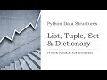 #4 - List, Dictionary, Tuple and Set in Python