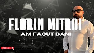 FLORIN MITROI - AM FACUT BANI メ OFFICIAL AUDIO