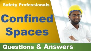 10 most frequently asked questions and answers related to Confined Spaces - safety training