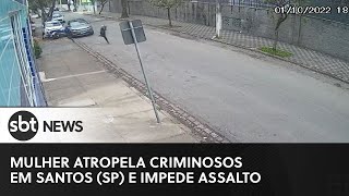 Mulher atropela ladrões e salva marido de assalto em Santos (SP)