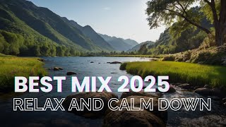 Mix Best Music Relaxing Music - Calm the Mind and Relax, Sleep and Work