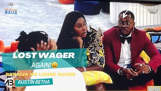 HOUSEMATES LOSE WAGER AGAIN!😩 | BREAKUP, MISSING PERIOD \u0026 MORE | BBNAIJA 2024 NO LOOSE GUARD Pt. 1