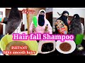 Hair fall shampoo 👈| INSTANT 💯  Silky smooth hairs | BinteSaeed Kitchen and life