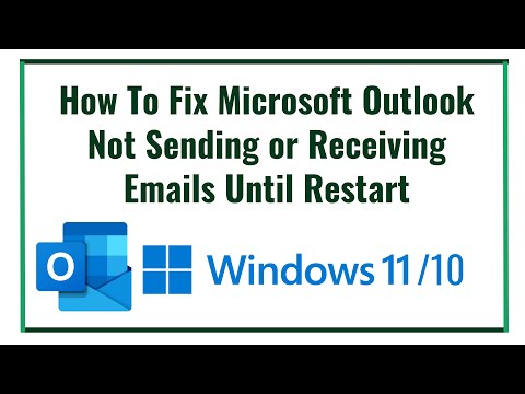 How To Fix Microsoft Outlook Not Sending or Receiving Emails Until Restart