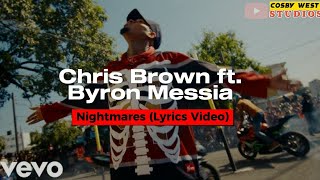 Chris Brown ft. Byron Messia - Nightmares (Lyrics Video)
