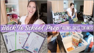 Back to School Prep! Making Morning Routines, Organizing Lunch Containers, & Snacks! SO MUCH TO DO