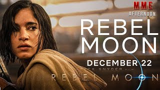 First OFFICIAL Teaser For Zack Snyder’s REBEL MOON | Netflix MME LIVE