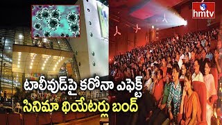 Coronavirus Effect On Tollywood Movies | hmtv Telugu News