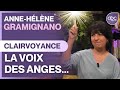 ANNE-HÉLÈNE GRAMIGNANO - LA VOIX DES ANGES : Chemin de CLAIRVOYANCE...