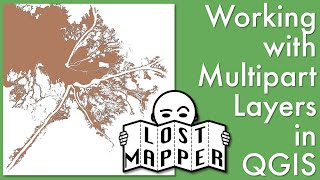 Working with Multipart Features in QGIS