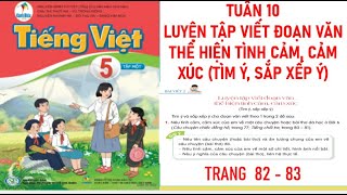 TIẾNG VIỆT LỚP 5 TẬP 1: LUYỆN TẬP VIẾT ĐOẠN VĂN THỂ HIỆN TÌNH CẢM,CẢM XÚC SÁCH CÁNH DIỀU MỚI NHẤT