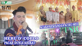 HERU D COPLO . PACAR DUNIA AKHIRAT  # OM TR MUSIK 21 4 24