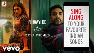 Rihaayi De - Lyric Video |Mimi |A.R. Rahman |Kriti Sanon