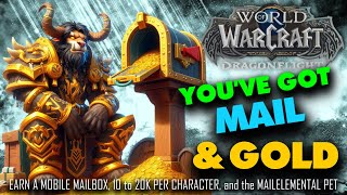 Get A Portable Mailbox and Make up to 20K per Character - Wow Dragonflight Gold Making Guide