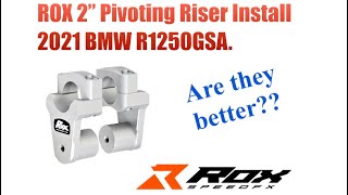 ROX 2” Pivoting Risers Install 2022 BMW R1250GSA.. Are they better???