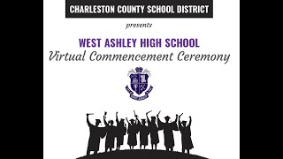 West Ashley High School Virtual Graduation 2020