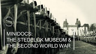 THE STEDELIJK MUSEUM \u0026 THE SECOND WORLD WAR