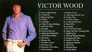 Victor Wood 2023 MIX ~ Top 10 Best Songs ~ Victor Wood Greatest Hits Full Album |Tagalog Love Songs