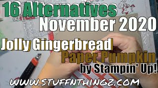 Sixteen Alternatives - November 2020 Paper Pumpkin - Jolly Gingerbread