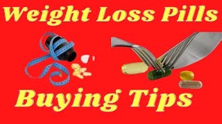 WEIGHT LOSS SUPPLEMENTS BUYING TIPS