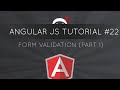 AngularJS Tutorial #22 - Form Validation (part 1)