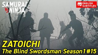 ZATOICHI: The Blind Swordsman Season1 # 15 | samurai action drama | Full movie | English subtitles