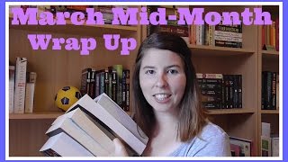 March Mid-Month Wrap Up | 2017