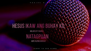 HESUS IKAW ANG BUHAY KO  | NATAGPUAN - JOMSIC  Worship Team