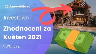 Investown - Zhodnocení za Květen 2021