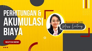 Perhitungan dan Akumulasi Biaya #akuntansibiaya #akuntansi #akuntansionline