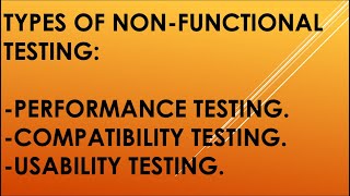 Non functional Testing | Performance Testing | Usability Testing | Compatibility Testing