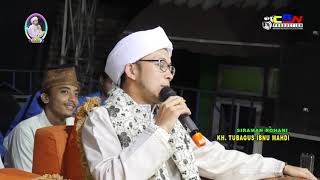 SIRAMAN ROHANI - KH. TUBAGUS IBNU MAHDI (AA BOY) DARI KARAWANG DI SIGONG BAG. 1