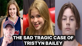 THE SAD TRAGIC CASE OF TRISTYN BAILEY!