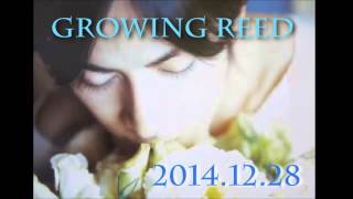 岡田准一 Growing Reed 20141228 (ゲスト：原田マハ）