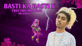 Basti ka hasti mc stan || free fire montage || free fire montage song