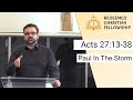 Acts 27:13-38: Paul In The Storm - July 25, 2021