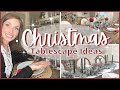 CHRISTMAS 2021 TABLE SETTING IDEAS  | HOLIDAY TABLE DECOR | ELEGANT + WHIMSICAL TABLESCAPE