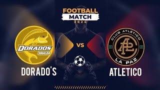TUDN /ATLETICO Vs Dorados / Expansión MX goles 2024