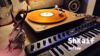 shkaif - inflow