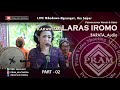 Karawitan LARAS IROMO(Part 02)LIVE Mbedowo-Ngranget, Ibu Sapur || Pernikahan Nonik & Heru || BARATA