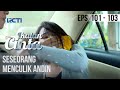 IKATAN CINTA - Seseorang Menculik Andin