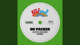 Runaway (Dr Packer Rework)