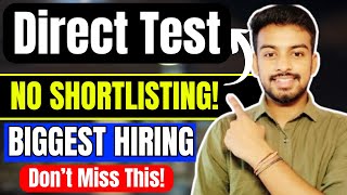 Direct Test Hiring | OFF Campus Drive For 2027, 2026, 2025, 2024 Batch Hiring | Fresher Jobs