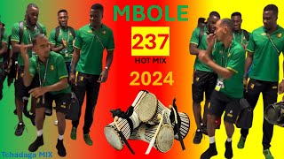 MBOLE 237 HOT MIX NON STOP AVRIL MARS 2024 BY TCHADAGA MIX DJ