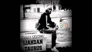 Ezekiel Blackstar / Proyecto dub meets Ijahdan Taurus - Every Strong