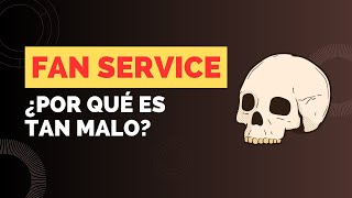 H.M. Opina: El MAL del FAN SERVICE