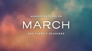 🌟MARCH - Collective Akashic Messages